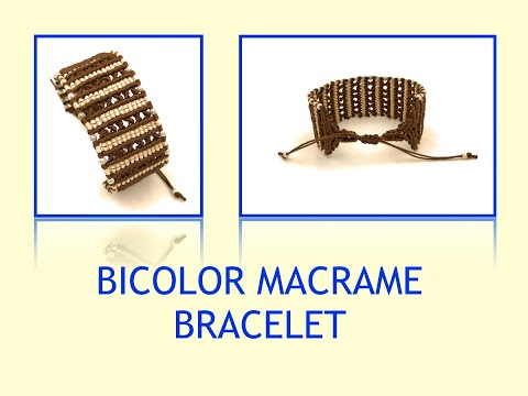 Vídeo tutorial de como hacer la pulsera bicolor de macramé