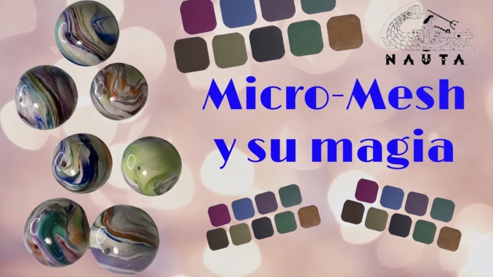 Micro-Mesh y su magia